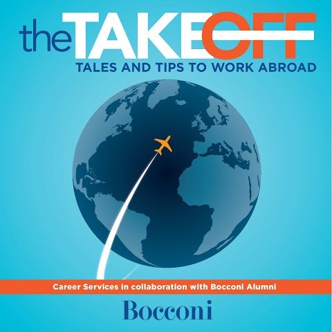 Copertina del podcast The Take-Off. Tales & Tips to work abroad